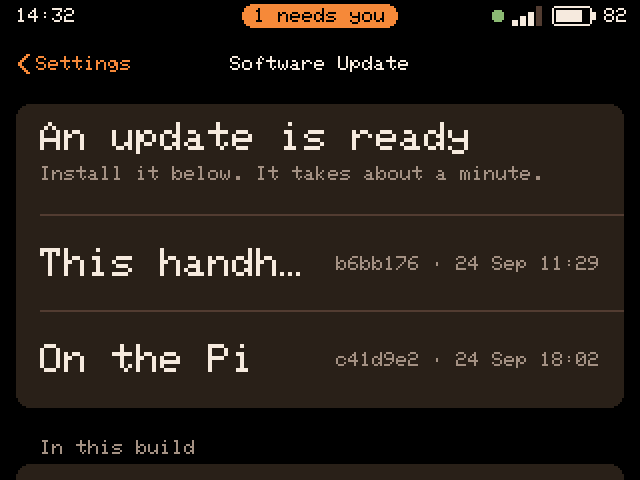 Software Update: an update is ready, with the version on this handheld and the one staged on the Pi.