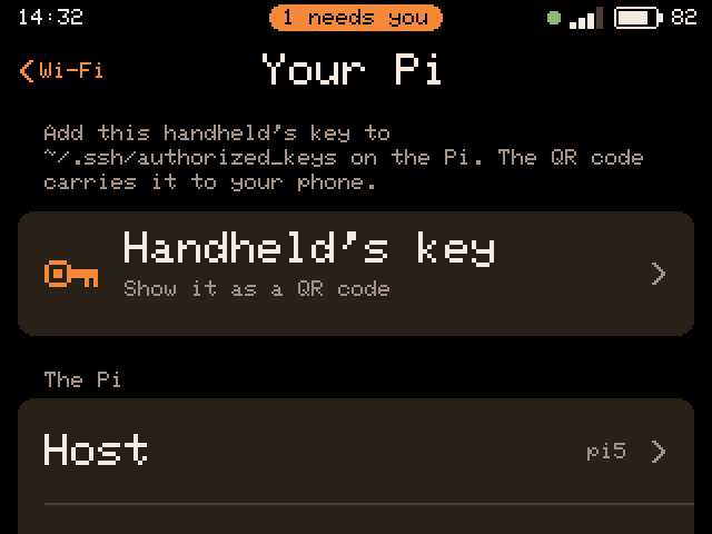 Your Pi: add this handheld's key to authorized_keys on the Pi, show the key as a QR code for a phone, and the host.